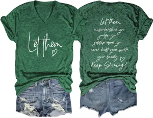 Let Them Misunderstand You V-Neck T-Shirt Mental Health Shirt for Women Inspirational Graphic Tees Motivational Gift